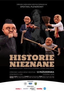 Historie Nieznane - spektakl plenerowy