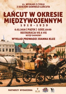 Łańcut w&nbsp;okresie międzywojennym - wykład Joanny Kluz